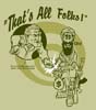 T Shirts • Miscellaneous Events • Bush Osama Thats All Folks by Greg Dampier All Rights Reserved.