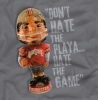 T Shirts • Sporting Events • Osu Dont Hate The Playa Bobblehead by Greg Dampier All Rights Reserved.