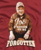 T Shirts • Miscellaneous Events • Never Forgotten Joe by Greg Dampier All Rights Reserved.